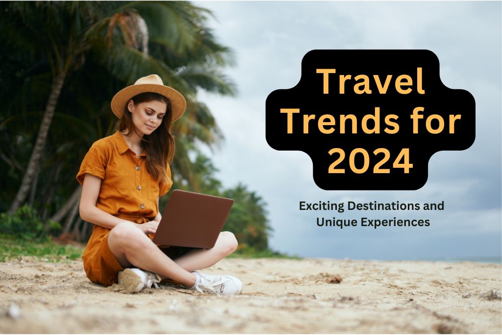 Travel Trends for 2024